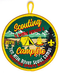 Ten Mile River Scout Camps, Scouting is better around a campfire, Shooting Sports Weekends 2024 Patch Ten Mile River Scout Camps, Scouting is better around a campfire, Shooting Sports Weekends 2024 Patch